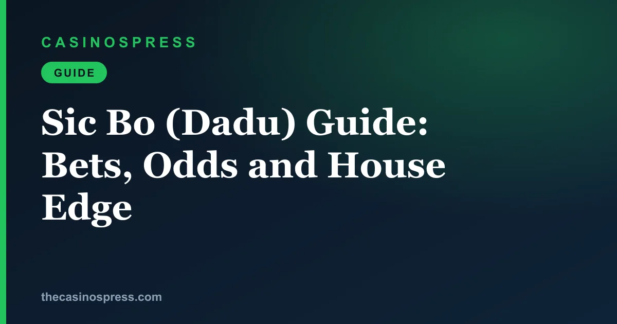 Sic bo house edge: Small and Big cost 2.78% of every stake, a specific double at 8:1 costs 33.33%